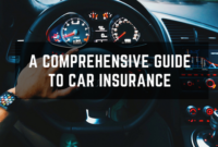 A Comprehensive Guide To Car Insurance