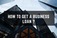 How To Get A Business Loan