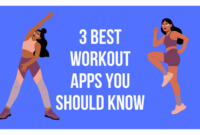 3 best workout apps