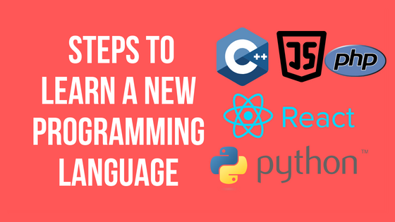 Steps to Learn a New Programming Language