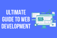 Ultimate Guide To Web Development