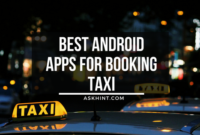 Best Android Apps for Booking Taxi