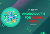 10 Best Android Apps for Social Media