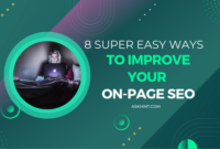 8 Super Easy Ways to Improve Your On Page SEO