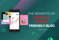 The Benefits of Having a Mobile Friendly Blog