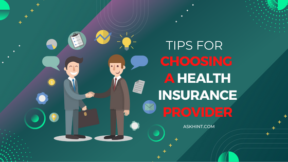 Tips for Choosing a Health Insurance Provider